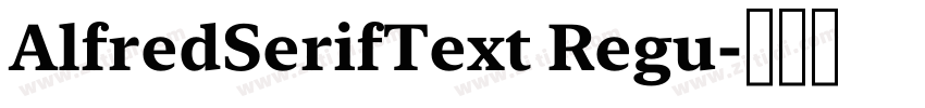 AlfredSerifText Regu字体转换